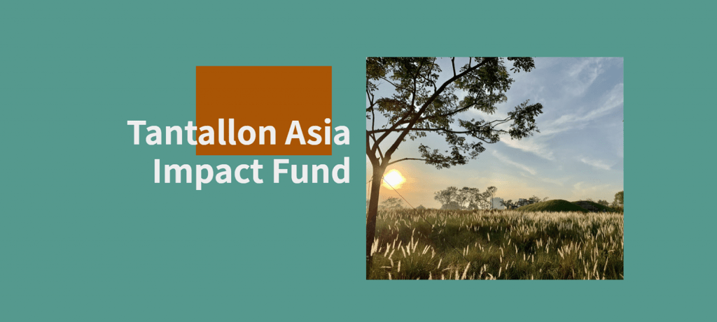 Tantallon Asia Impact Fund SF